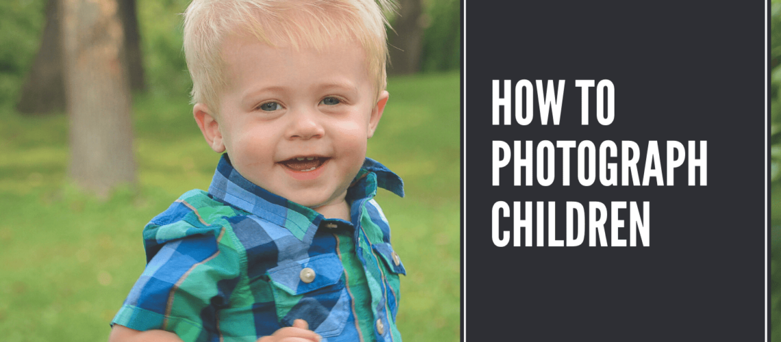 How to photograph children.
